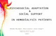 PSYCHOSOCİAL ADAPTATİON & SOCİAL SUPPORT IN HEMODİALYSİS PATİENTS