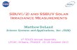 SBUV(/2) and SSBUV Solar Irradiance Measurements Matthew DeLand Science Systems and Applications, Inc. (SSAI) 1 st SOLID Annual Assembly LPC2E, Orleans,