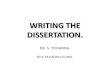WRITING THE DISSERTATION. DR. S. YOHANNA. 2015 REVISION COURSE.