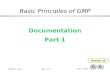 Module 12 - part 1Slide 1 of 15 WHO - EDM Basic Principles of GMP Documentation Part 1 Part One, 14.