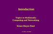 CS 294-9 :: Fall 2003 Introduction Topics in Multimedia Computing and Networking Ketan Mayer-Patel.