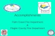 Accomplishments Palm Coast Fire Department & Flagler County Fire Department.