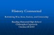 History Connected Rethinking War, State, Society, and Citizenship Reading Memorial High School Christopher Capozzola October 28 2010.