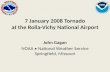 7 January 2008 Tornado at the Rolla-Vichy National Airport John Gagan NOAA National Weather Service Springfield, Missouri.