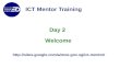 ICT Mentor Training  Day 2 Welcome.