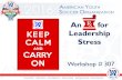 An for Leadership Stress Workshop # 307 1. AYSO should be fun for everyone! 2.