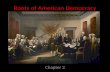 Roots of American Democracy Chapter 2. Our English Heritage Section 1 Objective: TSW explain the British legal influences on the American colonies.