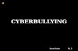 CYBERBULLYING Devyn Hosier Pd. D. You are worthless. Nobody wants you here. You have no friends. Go kill yourself.