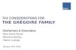 D&A TAX CONSIDERATIONS FOR THE GRÉGOIRE FAMILY Desharnais & Associates Marc-André Benoit Marianne Boiteau Patrick Lorange January 10th, 2016.