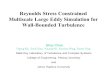 Reynolds Stress Constrained Multiscale Large Eddy Simulation for Wall-Bounded Turbulence Shiyi Chen Yipeng Shi, Zuoli Xiao, Suyang Pei, Jianchun Wang,