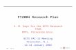 SMK – PAC 151 FY2004 Research Plan S. M. Kaye for the NSTX Research Team PPPL, Princeton Univ. NSTX PAC-15 Meeting Princeton, N.J. 12-14 January 2004.