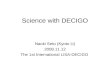 Science with DECIGO Naoki Seto (Kyoto U) 2008.11.12 The 1st International LISA-DECIGO.