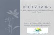 A Non-Diet Approach to Making Peace with Food Jenifer M. Ross, MSH, RD, LD/N Certified Intuitive Eating Counselor INTUITIVE EATING.