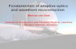 Fundamentals of adaptive optics and wavefront reconstruction Marcos van Dam Institute for Geophysics and Planetary Physics, Lawrence Livermore National.