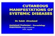 MANIFESTATIONS OF SYSTEMIC DISEASES
