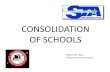 CONSOLIDATION OF SCHOOLS March 20, 2012 Prepared by Kelly Wood 1.