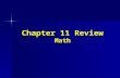 Chapter 11 Review Math. Tell whether the following numbers are divisible by 2, 3, 4, 5, 6, 8, 9, 10, and 12 312 3,488 1,881 3,360.