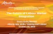 Alberta Association of Immigrant Serving Agencies 8 th Biennial Settlement Conference The Future of Labour Market Integration Gosia Cichy-Weclaw Alberta.