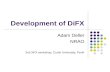 Development of DiFX Adam Deller NRAO 3rd DiFX workshop, Curtin University, Perth.