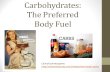 Carbohydrates: The Preferred Body Fuel Carbohydrates game: