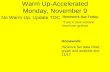 Warm Up-Accelerated Monday, November 9 No Warm-Up, Update TOC Homework Due Today: *Turn in your volcano brochure up front Homework: Science fair data chart,