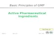 Module 14Slide 1 of 23 WHO - EDM Basic Principles of GMP Active Pharmaceutical Ingredients Part Three, 18.