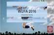 WUFA 2016 Information Evening January 26th, 2016 .