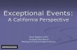 Exceptional Events: A California Perspective Karen Magliano, Chief Air Quality Data Branch Planning and Technical Support Division.