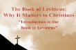 “Introduction to the Book of Leviticus”. “in the grace and knowledge of our Lord and Savior Jesus Christ” Announcements Text.