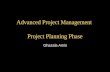 Advanced Project Management Project Planning Phase Ghazala Amin.