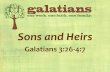 Sons and Heirs Galatians 3:26-4:7. GraceLuke Galatians Review The issue: False TeachingThe issue: False Teaching “Faith in Christ is a great start,