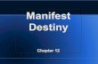 Manifest Destiny Chapter 12 Manifest Destiny Chapter 12.