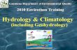 Hydrology & Climatology (including Geohydrology) Louisiana Department of Environmental Quality 2010 Envirothon Training.