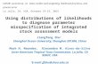 Using distributions of likelihoods to diagnose parameter misspecification of integrated stock assessment models Jiangfeng Zhu * Shanghai Ocean University,