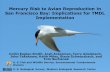 Mercury Risk to Avian Reproduction in San Francisco Bay: Implications for TMDL Implementation Collin Eagles-Smith, Josh Ackerman, Terry Adelsbach, John.