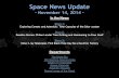 Space News Update - November 14, 2014 - In the News Story 1: Story 1: Exploring Comets and Asteroids: Time Capsules of the Solar system Story 2: Story.