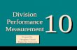 10-1 Division Performance Measurement Prepared by Douglas Cloud Pepperdine University Prepared by Douglas Cloud Pepperdine University 10.