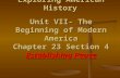 Exploring American History Unit VII- The Beginning of Modern America Chapter 23 Section 4 Establishing Peace.