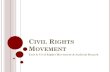 C IVIL R IGHTS M OVEMENT Unit 8: Civil Rights Movement & Judicial Branch.