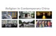 Religion in Contemporary China. Religious Distribution Five Largest Religions - Buddhism, Taoism, Catholicism, Christianity and Islam 31.4% of people.