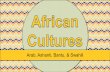 Arab, Ashanti, Bantu,  Swahili. Standards SS7G4 The student will describe the diverse cultures of the people who live in Africa. a. Explain the differences.
