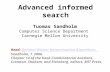 Advanced informed search Tuomas Sandholm Computer Science Department Carnegie Mellon University Read: Optimal Winner Determination   Winner.