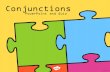 Conjunctions PowerPoint and Quiz. LO: To identify coordinating, subordinating and correlative conjunctions.