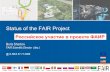 Status of the FAIR Project Boris Sharkov FAIR Scientific Director S-RAS 27.11.2009 AustriaIndiaChina Finland FranceGermanyGreeceU KItalyPolandSlovakiaSloveniaSpainSwedenRomaniaRussia.