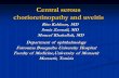Central serous chorioretinopathy and uveitis Central serous chorioretinopathy and uveitis Rim Kahloun, MD Sonia Zaouali, MD Moncef Khairallah, MD Moncef.