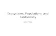 Ecosystems, Populations, and biodiversity SCI 7724.