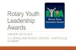 Rotary Youth Leadership Awards JANUARY 28-30 2016 U.S. SPACE AND ROCKET CENTER  HUNTSVILLE, ALABAMA.