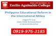 Philippine Educational Reform in the International Milieu Isagani R. Cruz Chair, CHED Technical Panel on General Education 0919-976-3185.