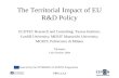 TPG 2.1.2 The Territorial Impact of EU RD Policy ECOTEC Research and Consulting; Taurus Institute; Cardiff University; MERIT Maastricht University; MCRIT;