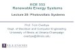 ECE 333 Renewable Energy Systems Lecture 20: Photovoltaic Systems Prof. Tom Overbye Dept. of Electrical and Computer Engineering University of Illinois.
